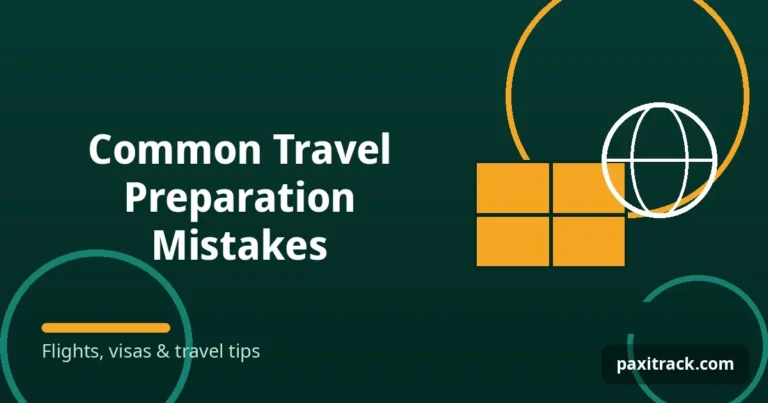 Common Travel Preparation Mistakes