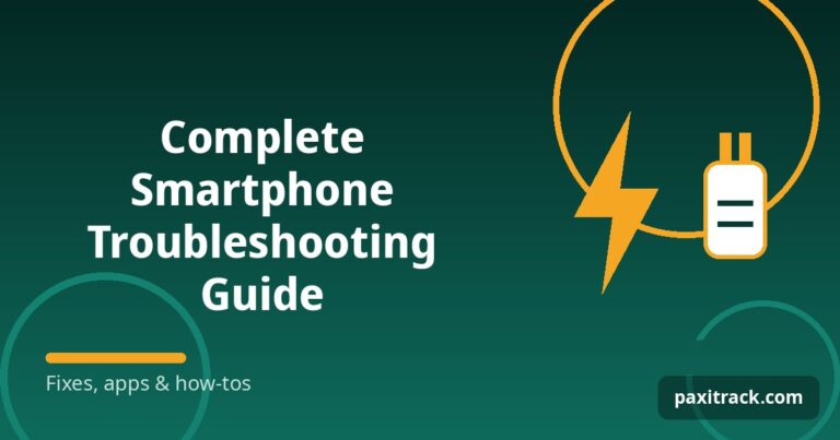 Complete Smartphone Troubleshooting Guide