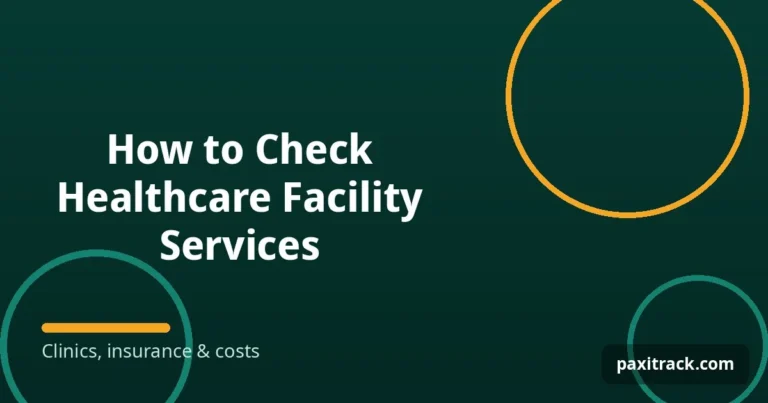How to Check Healthcare Facility Services