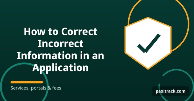How to Correct Incorrect Information in an Application