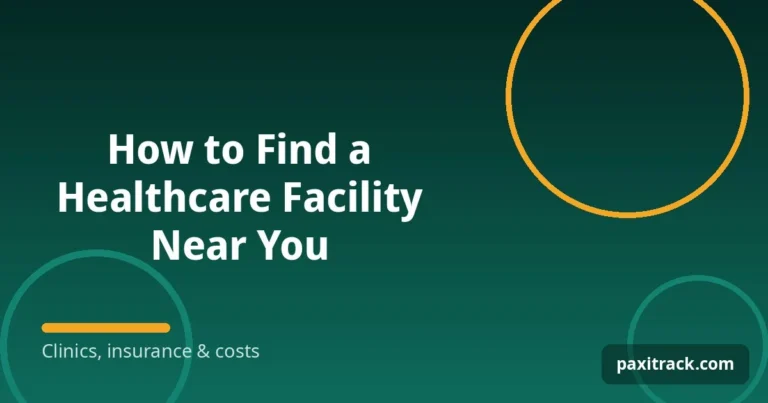 How to Find a Healthcare Facility Near You