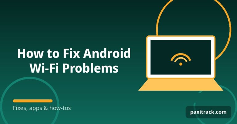 How to Fix Android Wi-Fi Problems