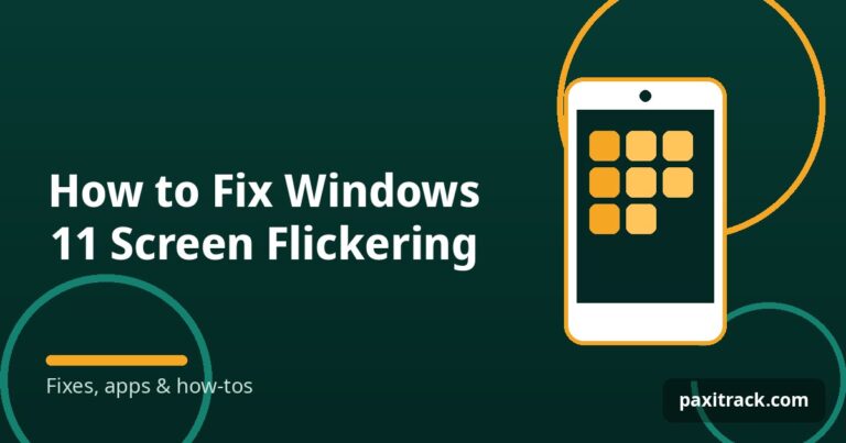 How to Fix Windows 11 Screen Flickering