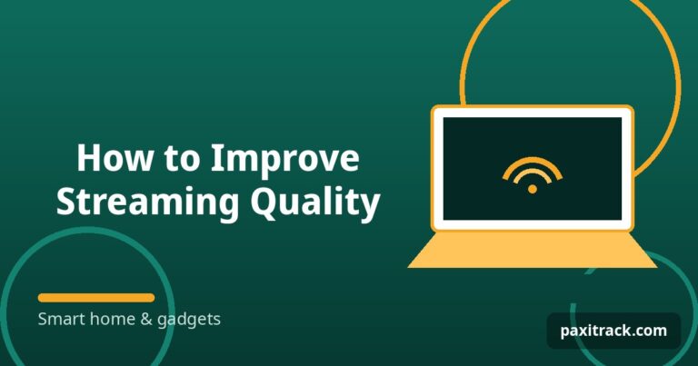 How to Improve Streaming Quality