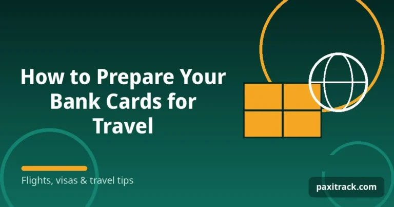 How to Prepare Your Bank Cards for Travel