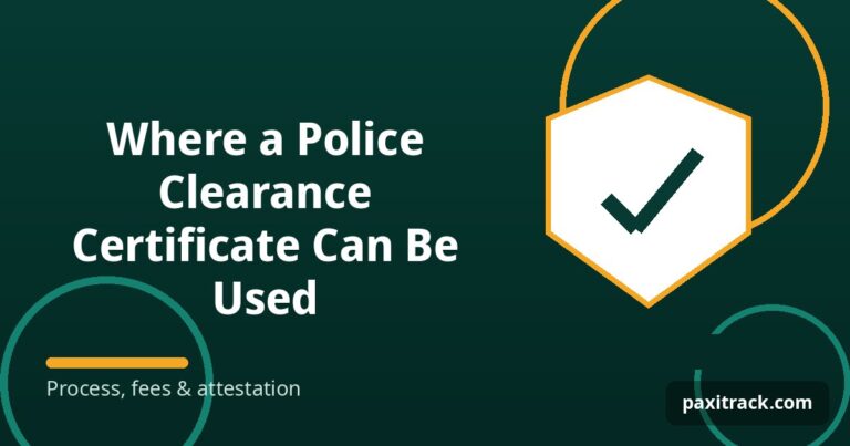 Where a Police Clearance Certificate Can Be Used